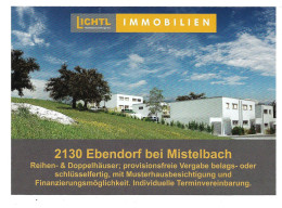 0099:  Werbe- AK Verkauf Reihen- & Doppelhäuser In 2130 Ebendorf Bei Mistelbach Lichtl- Reai - Mistelbach