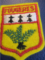 France/Ecusson Tissu D'époque/ Fougères /Ille & Vilaine   /Vers 1960-80                 ET476 - Patches