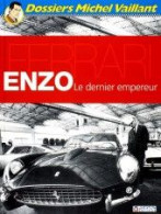 Dossiers Michel Vaillant : Enzo Ferrari - Michel Vaillant