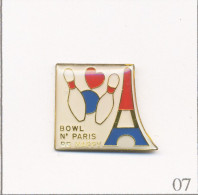Pin's Sport - Bowling / “Bowl In Paris, Be Happy“. Non Estampillé. Epoxy. T643-07 - Bowling