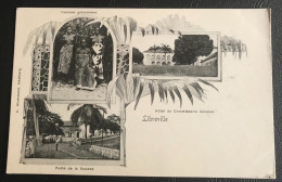 LIBREVILLE Hotel Du Commissaire Général / Femmes Gabonaises (seins Nus) / Poste De La Douane - 1902 - Gabon