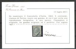 REGNO 1863 5 C. TIRATURA DI TORINO T16 * GOMMA ORIGINALE CERT. DIENA - Nuovi