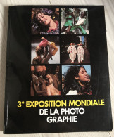 Livre 3ème Exposition Mondiale De La Photographie 1973-86 Pays - 434 Photos - Photographie