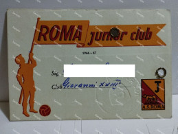 Italy Card Tessera Calcio A.S. Roma Junior Club. 1966-1967 - Tessere Associative