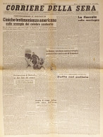 Corriere Della Sera N. 41 - 1944 Ciniche Testimonianze Americane Sullo Scempio - Altri & Non Classificati