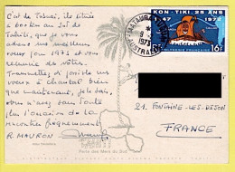 POLYNÉSIE FRANCAISE SUR CARTE POSTALE / PA 64 25E ANNIVERSAIRE DE L'ARRIVÉE DU KON-TIKI / 1973 - Covers & Documents