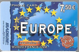 CARTE PREPAYEE-IRADIUM-7.5 €-EUROPE-ETOILE-31/12/2006-V°TGN°fond Blanc-Gratté- T BE- - Altri & Non Classificati