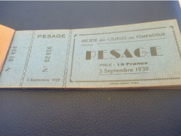 Société Des Courses De Pompadour/ Corrèze/ Carnet De 25 Tickets De Pesage/ 1939   TCK250 - Reiten