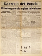 Gazzetta Del Popolo N. 306 - 1941 Ritirata Generale Inglese In Malacca - Altri & Non Classificati