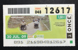 SUB 115 AM, 1 Lottery Ticket, Spain, "ONCE", « NATURE », « VIAS VERDES », « ECO TOURISM », 2009 - Billets De Loterie