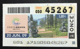 SUB 115 AM, 1 Lottery Ticket, Spain, "ONCE", «NATURE», «TOURISM»,« COSTA BRAVA 100 Años », Jardines Stª Clotilde, 2009 - Billets De Loterie