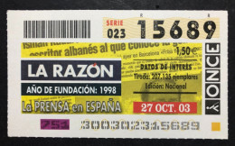 SUB 115 AM, 1 Lottery Ticket, Spain, "ONCE", «La Prensa En España», « LA RAZÓN », «Newspapers», « Press », 2003 - Billets De Loterie