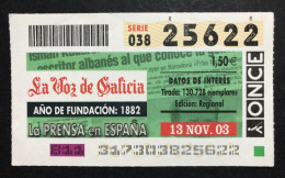 SUB 115 AM, 1 Lottery Ticket, Spain, "ONCE", «La Prensa En España», « LA VOZ DE GALICIA », «Newspapers», « Press », 2003 - Billets De Loterie