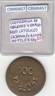 CRM0457  FICHA COOP DE OBREROS Y EMPLEADOS CATOLICOS 100 PESETAS - Andere & Zonder Classificatie