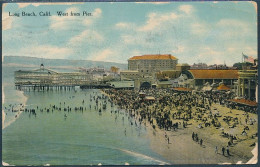 Long Beach, Calif. West From Pier - Posted 1911 - Long Beach