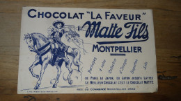 BUVARD : Chocolat LA FAVEUR, MATTE Fils, MONTPELLIER 34 .............. BUV-12 - Cocoa & Chocolat
