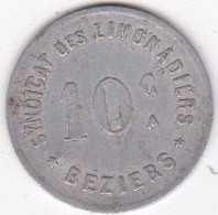 34 Hérault. Béziers Syndicat Des Limonadiers 10 Centimes, En Aluminium - Monétaires / De Nécessité