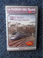 DVD Editions Atlas N°61-Le Train En Vacances - Railway