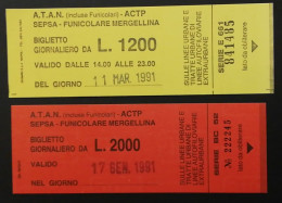 Lotto N. 2 Biglietti Giornalieri ATAN-ACTP-SEPSA- FUNICOLARE 1991 (89) Come Da Foto Biglietto Da 1200 E 2000 Lire - Europe