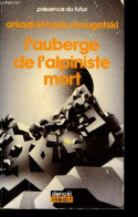 L'auberge De L'alpiniste Mort - Collection Presence Du Futur N°457 - Arkadi Strougatski, Boris Strougatski - 1988 - Slawische Sprachen
