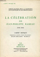 La Célébration De Jean-Philippe Rameau 1764-1964 - Carnet Critique Supplément Au Numéro D'études Musicologiques : Jean P - Musique