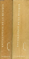 Encyclopédie De La Musique - 2 Tomes (2 Volumes) - Tome 2 : F-K + Tome 3 : L-Z. - Collectif - 1961 - Music