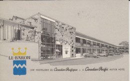 Hostellerie Du Canadien Pacifique LE BARON Sherbrooke Québec Illustration Voitures Cars Couronne Roi Carte Publicitaire - Sherbrooke