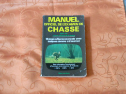 Manuel Officiel De L'Examen De Chasse - Caccia/Pesca