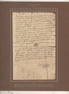 Collection Documents Autographes N°14  Lettre De  MARIE STUARD  Reine De France Et D Ecosse A A.PHILIPPe  II  Roi D Espa - Magazines & Catalogs