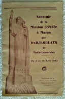 84 MAZAN Brochure Souvenir De La Misson Prêchée Par Les R.P. OBLATS De Marie Immaculée 1943 Imprimerie Vaison Illustrée - Mazan