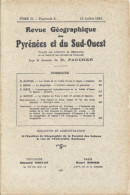 Revue GEOGRAPHIQUE PYRENEES & SUD-OUEST 1931-Tome II Fascicule 2 < VALLEE D' AURE//LA BARGUILLERE//VALLEE OSSAU -Etc... - Aquitaine