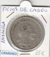 CRM0463 FICHA DE CASINO ANDALUZA 5 PESETAS - Other & Unclassified