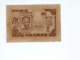 Billet Indochine  Viet Nam 5 Dongs Ho Chi Minh 1940's République Socialiste Bien Usagé Pas De Déchirures Voir 2 Scans - Indochina