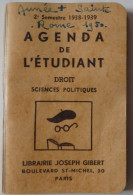 Agenda De L'étudiant Droit Sciences Politiques 2e Semestre  1938 1939 - Année Sainte Rome 1950 - Formato Piccolo : 1921-40