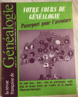 La Revue Française De GENEALOGIE Numéro 34 De 1985 Votre Cours De Généalogie Passeport Pour L'aventure" - Ciencia