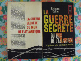 La Guerre Secrète Du Mur De L'Atlantique. Richard Collier. Presses Pocket 1964 - Oorlog 1939-45