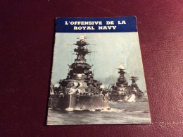 Mini Livret L'offensive De La Royal Navy . Bateau Sous Marin - Schiffe