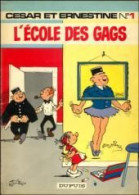César Et Ernestine L'école Des Gags - César