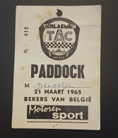 TERMAELEN ZOLDER / COUPES DE BELGIQUE 1965 / CARTE D'ACCES AU PADDOCK - Autosport - F1