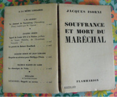 Souffrance Et Mort Du Maréchal. Jacques Isorni. Flammarion 1951. Pétain, Avocat Au Procès. Photos - Oorlog 1939-45