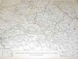 PLAN CARTE OPERATION MILITAIRES LE NORD ET NORD EST  1914 - 1914-18