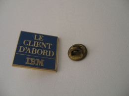 IBM LE CLIENT D'ABORD - Informatica