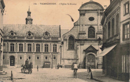 FRANCE - Valenciennes - L'Eglise St Nicolas - Animé - Carte Postale Ancienne - Valenciennes