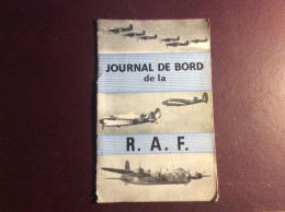 Ancienne Brochure Journal De Bord R.A.F . Avion De Chasse / Cotiére / Bombardement / Outre Mer  . - Aviazione