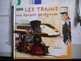 Livre : Les Trains Une épopée De Légende Vendu  13€57 Avec Les Timbres - Altri & Non Classificati