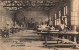 CONGO - Elisabethville - Atelier De Menuiserie  - Carte Postale Ancienne - Belgian Congo