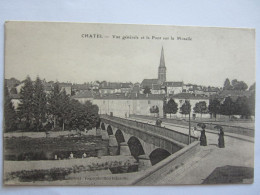 CPA CHATEL VUE GENERALE ET LE PONT SUR LA MOSELLE - Chatel Sur Moselle