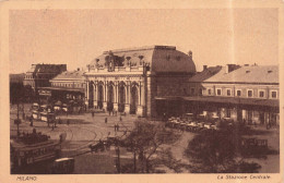 ITALIE - Milano - La Gare Centrale - Animé - Carte Postale Ancienne - Milano (Milan)