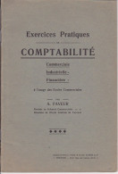 A. Faveur Exercices Pratiques De Comptabilité Commerciale, Industrielle Et Financière à L'usage Des écoles  Commerciales - Comptabilité/Gestion