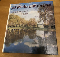 Pays Du Dimanche - ILE-DE-FRANCE -1-OUEST- G Poisson Dédicacé - Photos J.Verroust 1964 - Autographed